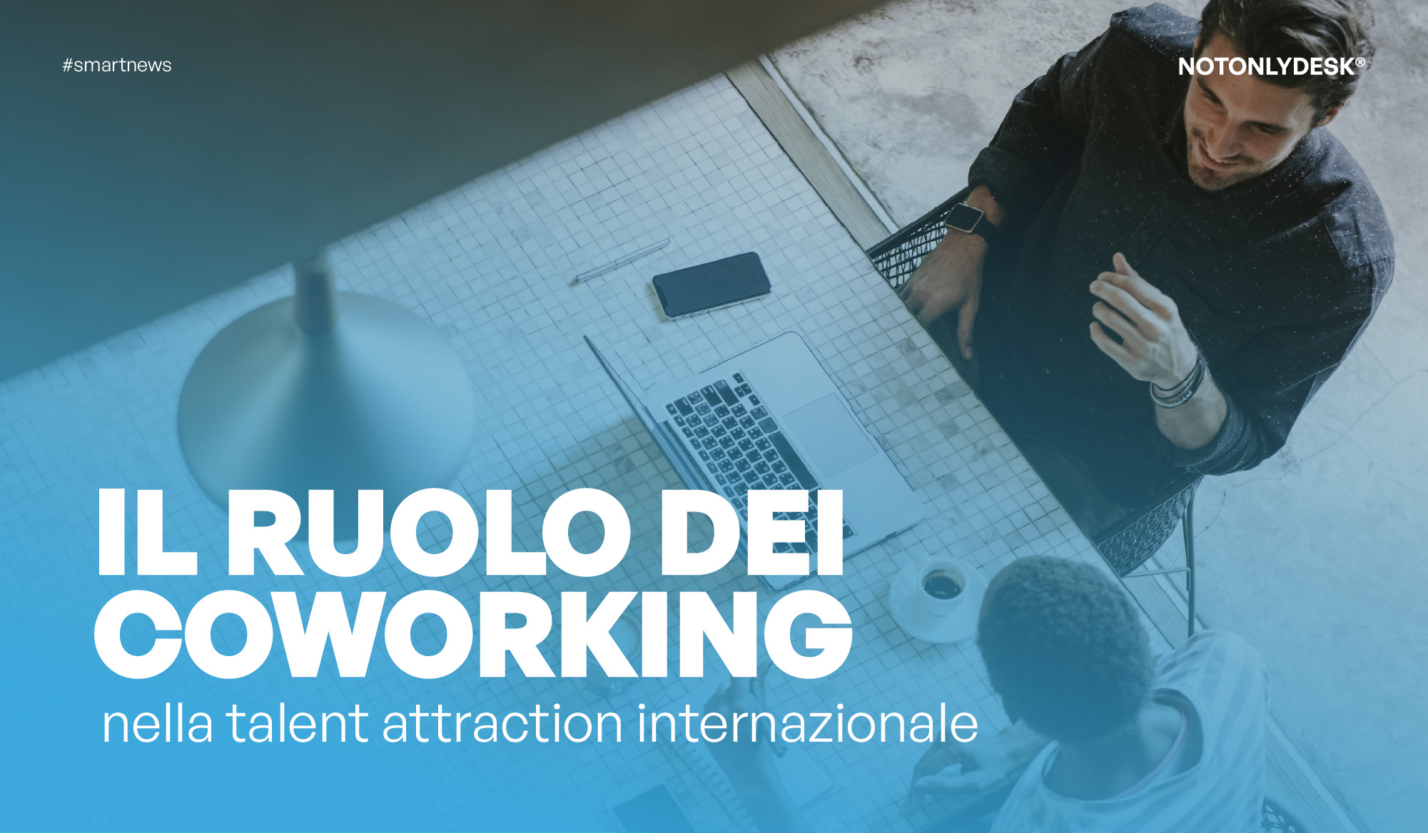 The role of coworking spaces in international talent attraction_header_img
