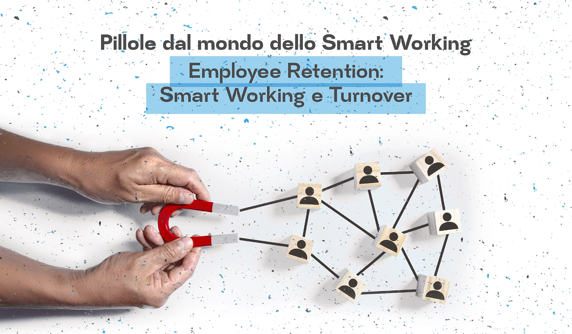 Employee Retention: smart working e turnover_header_img