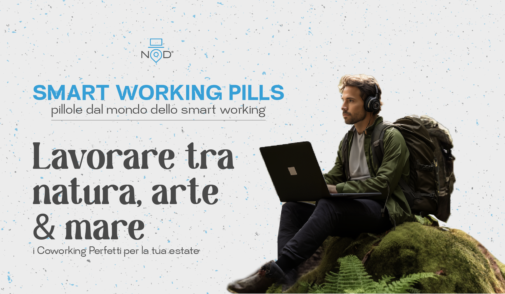 Lavorare tra Natura, Arte e Mare: I Coworking Perfetti per la tua Estate_header_img